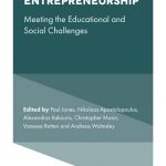Universities and Entrepreneurship: Meeting the Educational and Social Challenges: Volume 11