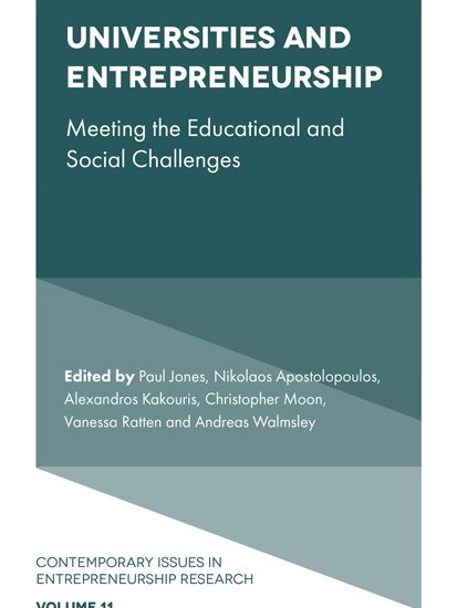 Universities and Entrepreneurship: Meeting the Educational and Social Challenges: Volume 11